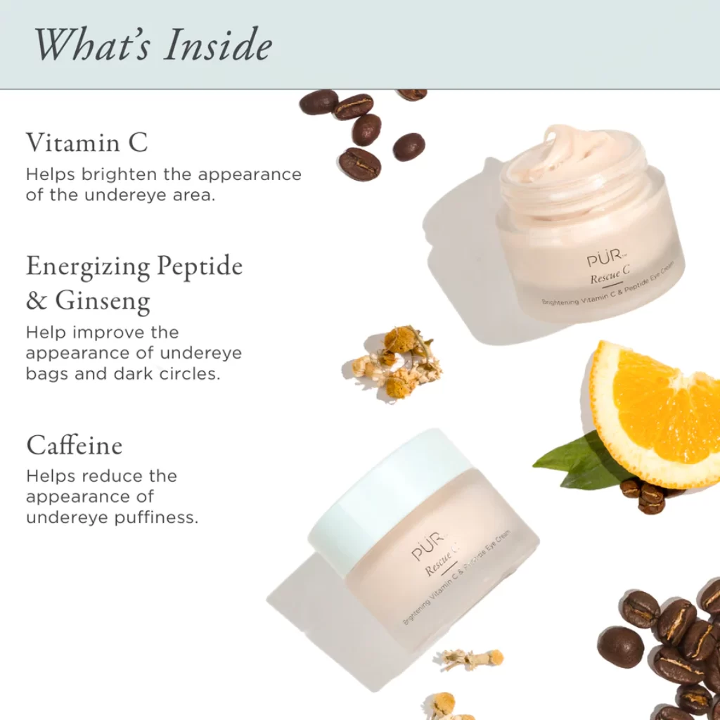 Key Ingredients
Rescue C Brightening Vitamin C & Peptide Eye Cream